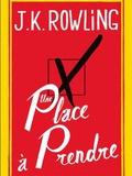 Livre contemporain # 22 : Une place à prendre - jk Rowling