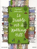 Livre contemporain # 23 : Le diable vit à Notting Hill - Rachel Johnson
