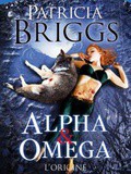 Livre de bit lit # 41 : Alpha et Oméga 0 : l'Origine - Patricia Briggs
