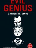 Livre jeunesse # 40 : Evil Genius - Catherine Jinks