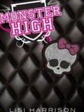Livre jeunesse # 50 : Monster High 1 - Lisi Harrison