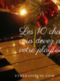 Les 10 chansons de Noël que vous devez avoir dans votre Playlist