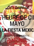 #letstalkaboutit : c’est l’heure de Cinco de Mayo et de la fiesta mexicaine