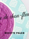 Recette #Paleo: Potage de chou-fleur violet